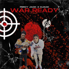 War Ready (feat. Percy Jack & Djack)