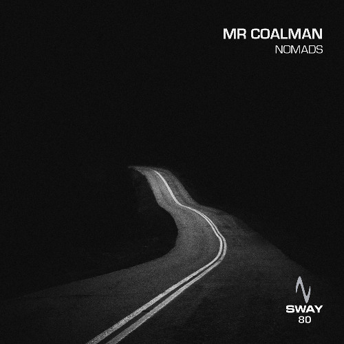 Mr Coalman - Nomads - SWAY 80
