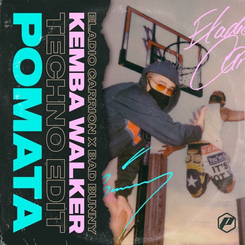 Stream Eladio Carrion X Bad Bunny Kemba Walker (POMATA Techno Edit