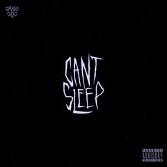 Can't Sleep (feat. ReeperNine7)