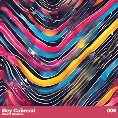 Hey Cabrera! - Groove Sessions #6