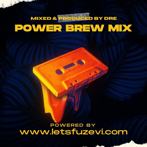 Power Brew Mix 26th Oct 2023