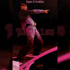 Papito El Franklins- Malone Lam