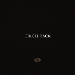 Circle Back (Prod. By Isaiah Beats)