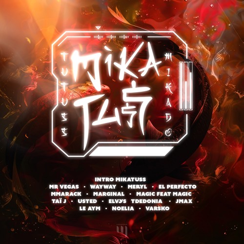 MIKATUSS by DJ Tutuss x Mikado