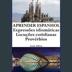 ebook [read pdf] 🌟 Aprender Espanhol: Expressões idiomáticas ‒ Locuções cotidianas ‒ Provérbios (P