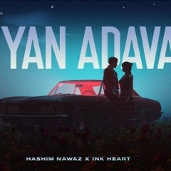 Teriyan Adavaan|Hashim Nawaz x Ink_Heart
