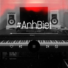 #ANHBIET (ANH BIẾT) - QUANG PHÁT x KL97 - AUDIO