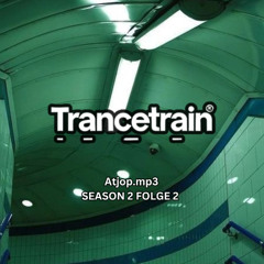 Atjop | TranceTrainPodcast S2EP2