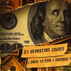 DJ Sebastian Juwen ( Back To EDM + INDOMIX )