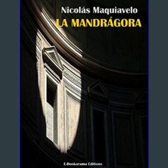 Read eBook [PDF] ❤ La Mandrágora (Spanish Edition)     Kindle Edition Pdf Ebook