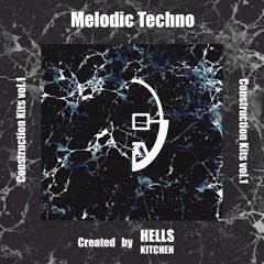 Hells Kitchen - Melodic Techno Construction Kits Vol.1 - Main Demo