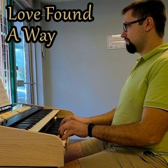 Love Found A Way - Hymns With Jonny