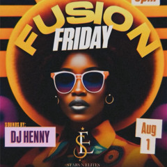 STARS & ELITES  FUSION FRIDAY