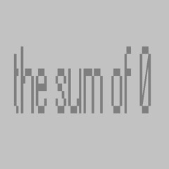 the sum of 0