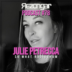 Rezongar Podcast #78 - Julie Petrecca