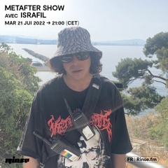 Metafter Show avec Israfil - 21 Juin 2022