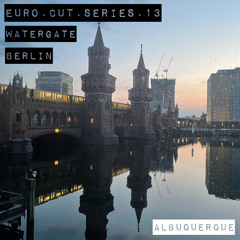 EURO.CUT.SERIES.13 Watergate Closing Set (Berlin, Germany)