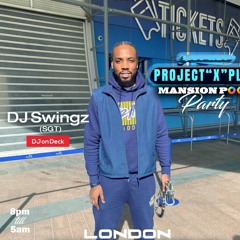 Deejay Swingz Live @ Project X Party 22/5/22 X DJ Drex