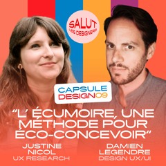 CAPSULE DESIGN 09 - "L'écumoire, une méthode pour éco-concevoir" - Justine Nicol et Damien Legendre