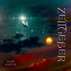 Ross Harper - Zeitgeber [City Wall Records]