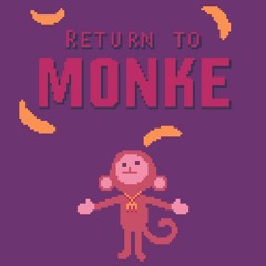 Return to Monke