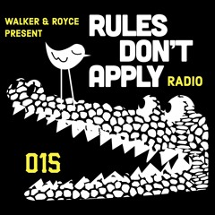 Rules Don't Apply Radio 015 (feat. J. Worra)