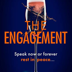 FREE EPUB √ The Engagement: The gripping new psychological thriller for 2023 for fans