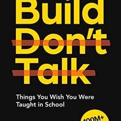 [PDF] Read Build, Don't Talk: Things You Wish You Were Taught in School by  Raj Shamani