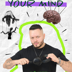 Your Mind