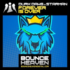 DurkDawg & Starman - Forever
