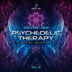 Psychedelic Therapy Radio Vol. 25!🕉️