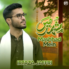 Mashhad Mein