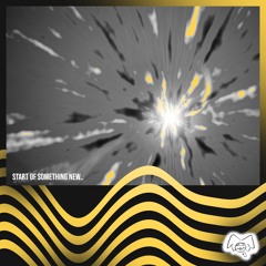 🗣️ Start Of Something New 🗣️