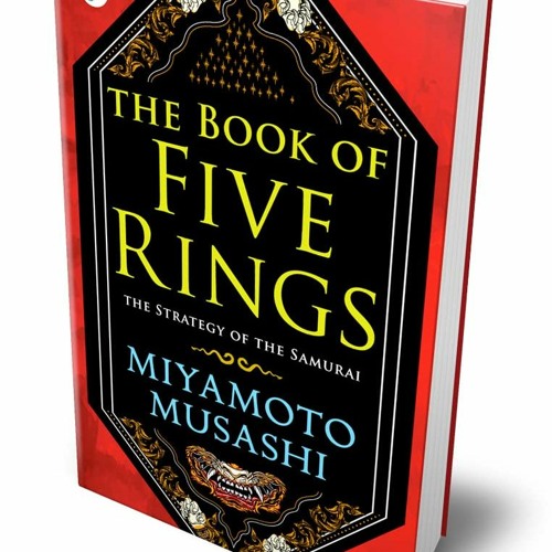Stream EBOOK #pdf 📖 Musashi's Book of Five Rings: The Definitive  Interpretation of Miyamoto Musashi's Cla by Brightlytobiasat.xj.a.5.877 |  Listen online for free on SoundCloud