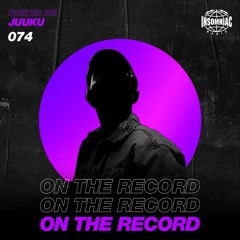 juuku - On The Record #074