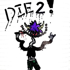 DIE2❗(PROD. BRONK)