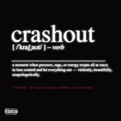 CRASHOUT