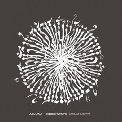 Umm al-Maa      by Abu Ama + BedouinDrone - Dawlat Lībiyyā LP [mhrk370]