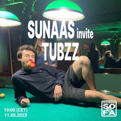 Slow Down a Minute : Sunaas invite Tubzz (11.05.23)