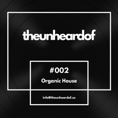 #002 | Organic House