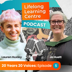 20 Years 20 Voices: Episode 5 (Lauren & Jo)