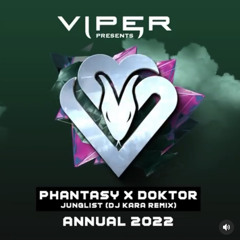 DJ PHANTASY X DOKTOR - JUNGLIST (KARA REMIX)