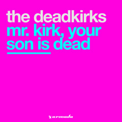 The Deadkirks - Like This (Techno House)