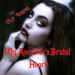 6. My Ancestor's Brutal Heart
