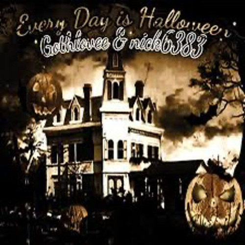 Every Day Is Halloween ft Gothlovee [prod. 6383]