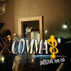 ONEFOUR ft. CG- COMMA'S