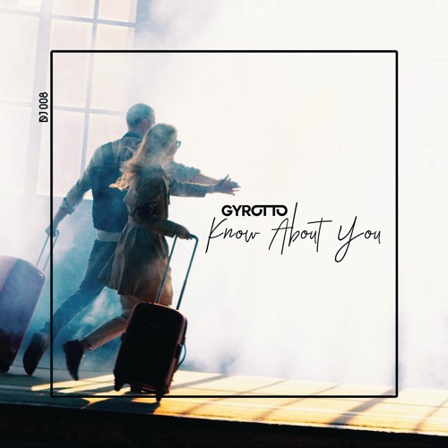 Know About You [DJ 008 Records]
