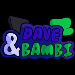 Dave And Bambi Songs That I Made