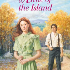 [Get] KINDLE 💌 Anne of the Island Complete Text (Anne of Green Gables Book 3) by  L.